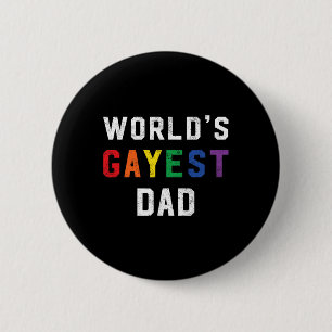 Chapa Redonda De 5 Cm Worlest Gayest Dad Cute Gay Pride Lgbt Fathers Day