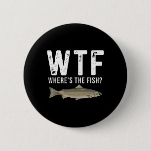 Chapa Redonda De 5 Cm Wtf ¿Dónde están los regalos divertidos de pesca d