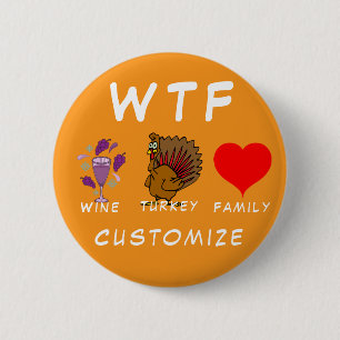 Chapa Redonda De 5 Cm WTF Wine Turkey Family Thunder_Cove