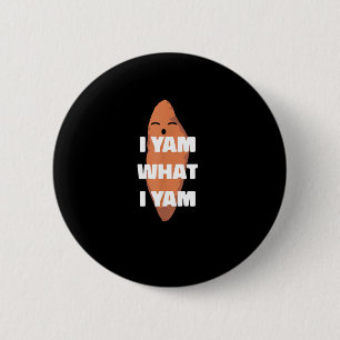 Chapa Redonda De 5 Cm Yam What I Yam - Bailando batata dulce que