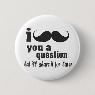 Chapa Redonda De 5 Cm yo bigote una pregunta