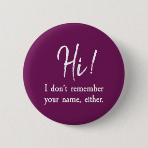 Chapa Redonda De 5 Cm Yo tampoco recuerdo tu nombre