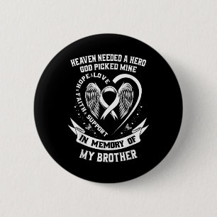 Chapa Redonda De 5 Cm Yo Uso Blanco En Memoria De Mi Hermano Cáncer De P