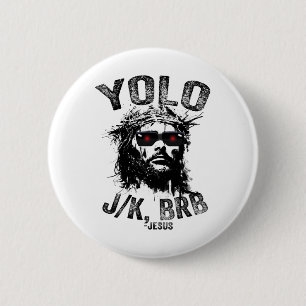 Chapa Redonda De 5 Cm Yolo Jk Brb Jesús Resurrección Cristianos Divertid