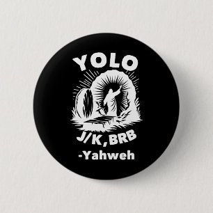 Chapa Redonda De 5 Cm Yolo Jk Brb Jesús Yahweh Resurrección Cristiano Ea