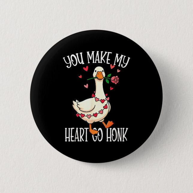 Chapa Redonda De 5 Cm You Make My Heart Go Honk Valentine Goose  (Anverso)