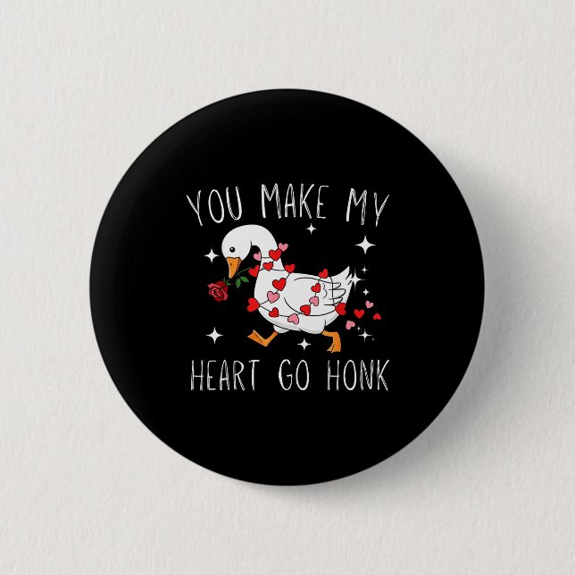 Chapa Redonda De 5 Cm You Make My Heart Go Honk Valentine Goose  (Anverso)
