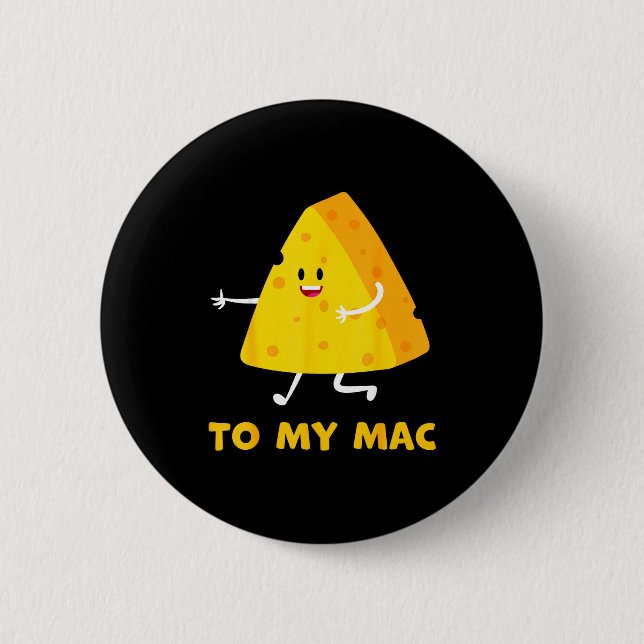 Chapa Redonda De 5 Cm You're The Cheese To My Mac Funny Matching Couples (Anverso)