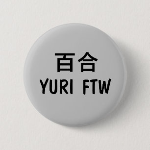 Chapa Redonda De 5 Cm ¡Yuri FTW!
