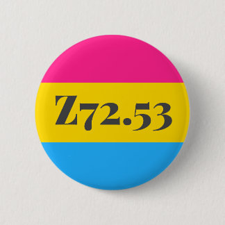 Chapa Redonda De 5 Cm Z72.53: Pansexual de alto riesgo