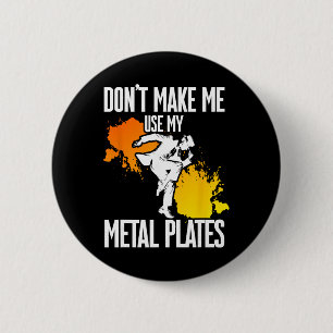 Chapa Redonda De 5 Cm Zapatear, No Me Hagas Usar Mis Placas de Metal, Za