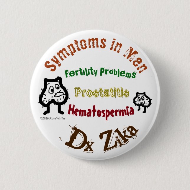 Chapa Redonda De 5 Cm Zika en hombres Síntomas de RoseWrites (Anverso)