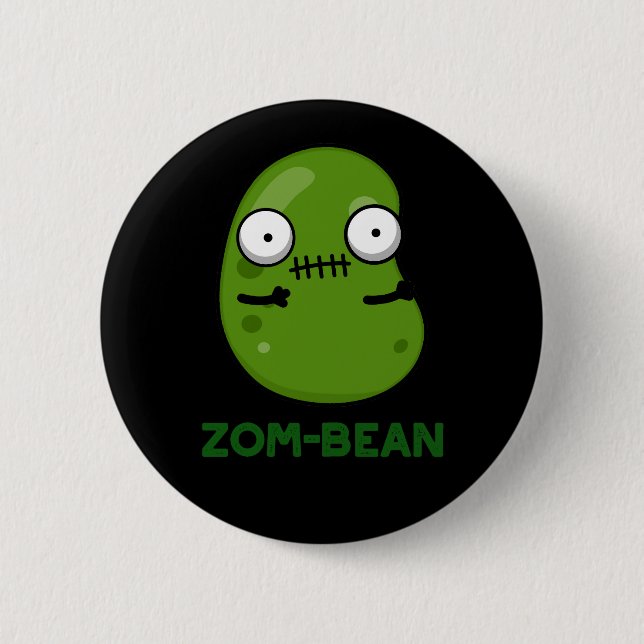 Chapa Redonda De 5 Cm Zom-bean Funny Halloween Zombie Bean Pun Dark BG (Anverso)