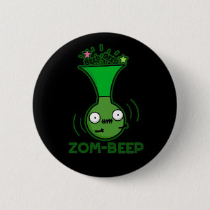 Chapa Redonda De 5 Cm Zom-beep Funny Zombie Honker Pun Dark BG