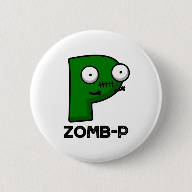 Chapa Redonda De 5 Cm Zomb-P Funny Halloween Zombie Alphabet Pun (Anverso)