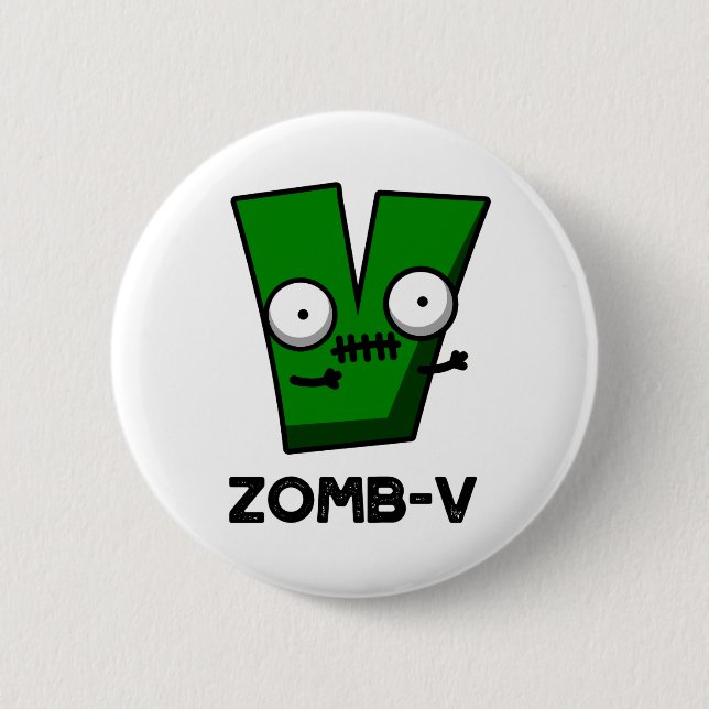 Chapa Redonda De 5 Cm Zomb-V Funny Halloween Zombie Alphabet V Pun (Anverso)