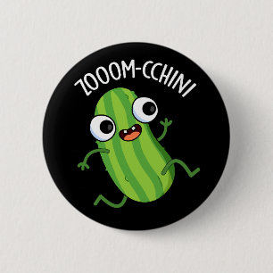 Chapa Redonda De 5 Cm Zoom-cchini Funny Zucchini Pun Dark BG