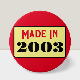 Chapa Redonda De 7 Cm 21.ª fiesta nacida en 2003 21 pines