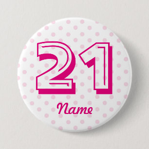 Chapa Redonda De 7 Cm 21ra edad blanca rosada grande 21 de la insignia