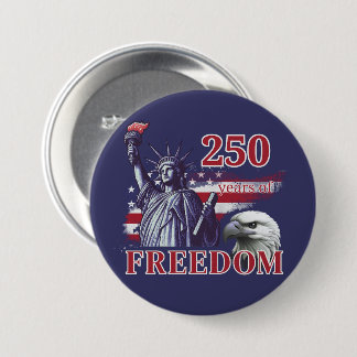 Chapa Redonda De 7 Cm 250th Anniversary USA Flag Liberty Eagle Freedom