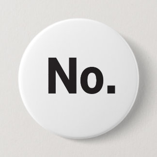 Chapa Redonda De 7 Cm 3" Button: No.
