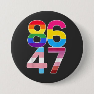 Chapa Redonda De 7 Cm 86 47 Regalo del mes del orgullo LGBTQ contra Trum