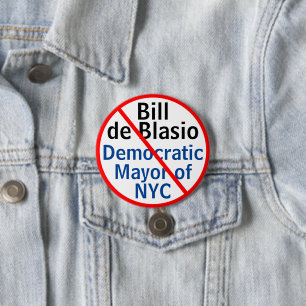 Chapa Redonda De 7 Cm Alcalde democrático anti-Bill de Blasio NYC