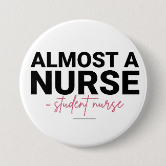Chapa Redonda De 7 Cm Almost a Nurse Student Nursing School Pink Script