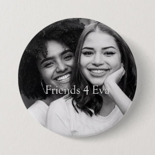 Chapa Redonda De 7 Cm Amigos fotográficos personalizados para Eva