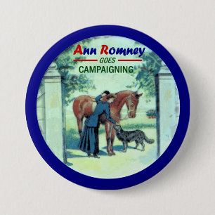 Chapa Redonda De 7 Cm Ana Romney va a hacer campaña