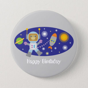 Chapa Redonda De 7 Cm Astronauta Monkey Space Chimp Feliz cumpleaños Fie