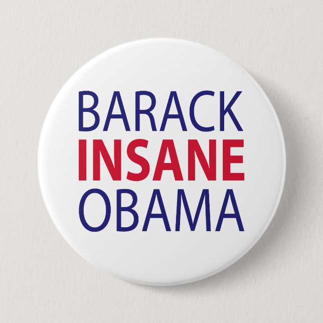 Chapa Redonda De 7 Cm Barack Obama insano (Anverso)