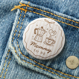 Chapa Redonda De 7 Cm Bebé Rústico Está Preparando Café Mami Para Ser Bo