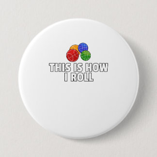 Chapa Redonda De 7 Cm Bocce Ball Gift Bolera Italiana Bocci Pyer TShirt