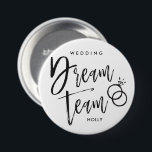 Chapa Redonda De 7 Cm Boda Dream Team | Anillos de guiones negros dos<br><div class="desc">Botones de letras del guión del nombre del equipo boda con un conjunto de anillos de boda y con el nombre de la parte especial de la fiesta de boda en cuestión.</div>