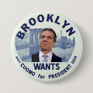 Chapa Redonda De 7 Cm Brooklyn quiere a Andy Cuomo para el presidente