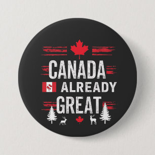 Chapa Redonda De 7 Cm Canadá ya es grande Anti MAGA Anti Trump