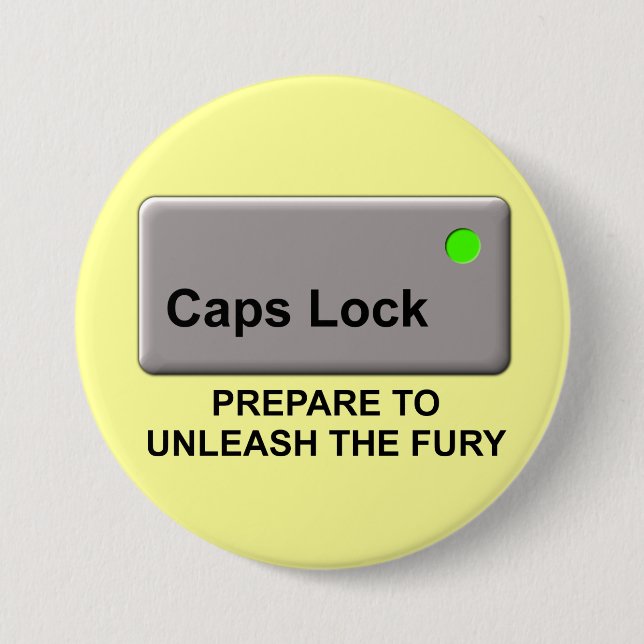 Chapa Redonda De 7 Cm Caps Lock Fury Funny Button Badge Humor (Anverso)