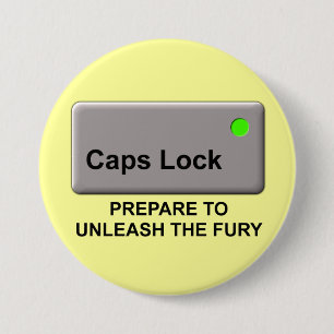 Chapa Redonda De 7 Cm Caps Lock Fury Funny Button Badge Humor
