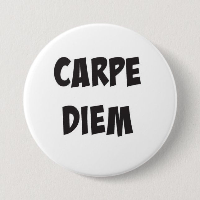 Chapa Redonda De 7 Cm Carpe Diem Button (Anverso)
