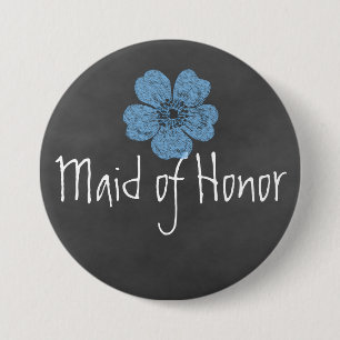 Chapa Redonda De 7 Cm Chalkboard de doncella de honor para Rosas salvaje
