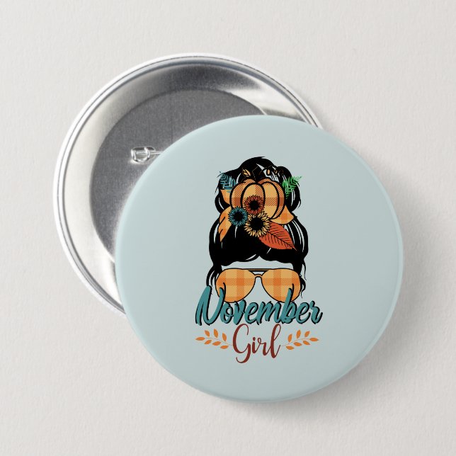 Chapa Redonda De 7 Cm Chica de noviembre - Autumy Messy Bun Vibes (Anverso y reverso)