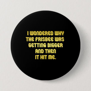 Chapa Redonda De 7 Cm Chiste divertido de Frisbee