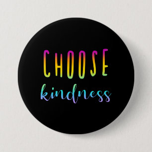 Chapa Redonda De 7 Cm "Choose Kindness" Rainbow Ombre Button