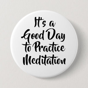 Chapa Redonda De 7 Cm Cita de Motivación para la Meditación de Concienci