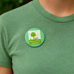 Chapa Redonda De 7 Cm Cita ecológica en armonía con la naturaleza