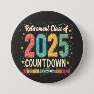Chapa Redonda De 7 Cm Clase de jubilación de 2025 en proceso de graduaci