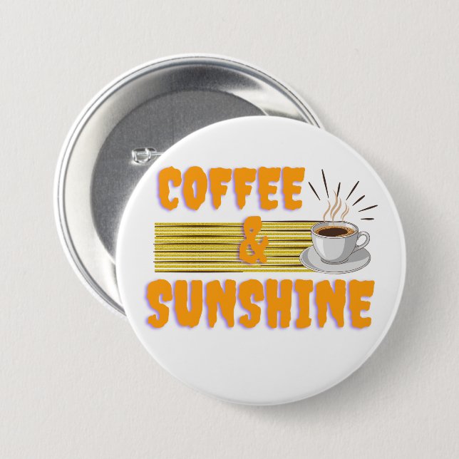 Chapa Redonda De 7 Cm Coffee & Sunshine – Positive Morning Vibes  (Anverso y reverso)