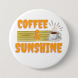 Chapa Redonda De 7 Cm Coffee & Sunshine – Positive Morning Vibes 