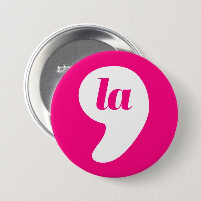 Chapa Redonda De 7 Cm Comma La - Kamala Pink (Anverso y reverso)